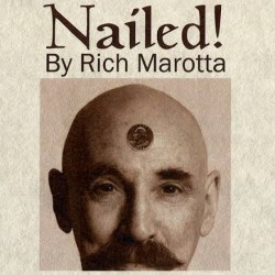 Nailed by rich marotta